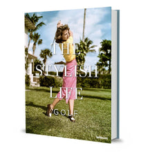 Load image into Gallery viewer, The Stylish Life: Golf