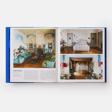 Load image into Gallery viewer, Life Meets Art: Inside the Homes of the World's Most Creative People