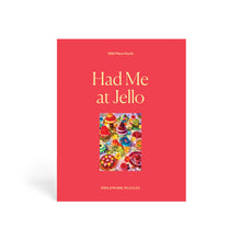 Load image into Gallery viewer, Had Me at Jello Piecework Puzzle