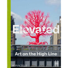 Load image into Gallery viewer, Elevated: Art on the High Line
