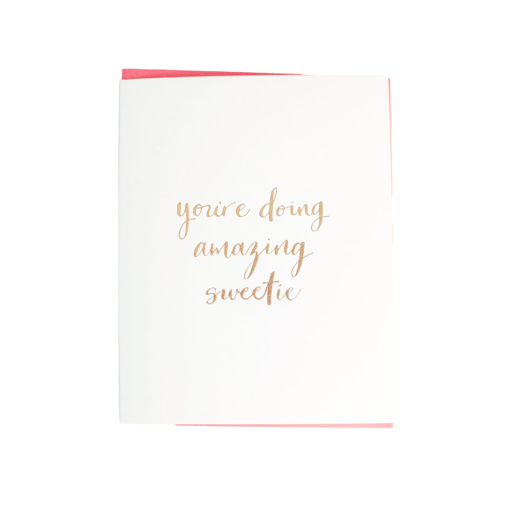 You're Doing Amazing Sweetie Greeting Card
