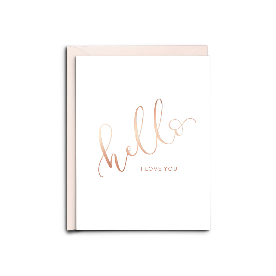 Hello I Love You Greeting Card